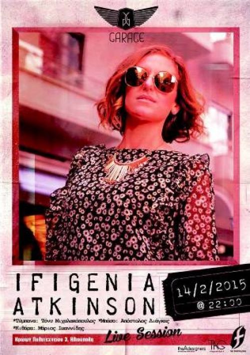 IFIGENIA ATKINSON - Live Session at Garage - Sat.14/02